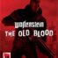 Wolfenstein the Old Blood